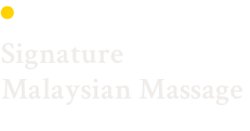 Signature Malaysian Massage